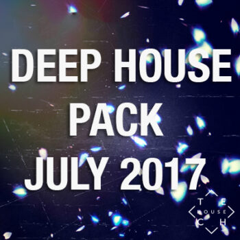 DEEP HOUSE PACK JULY 2017 DOWNLOAD