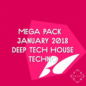MEGA PACK JANUARY 2018 DEEP TECH HOUSE TECHNO 200 TRACKS DOWNLOAD