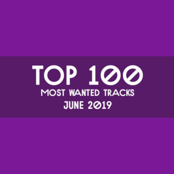 TOP 100 MOST WANTED TRACKS JUNE 2019 DEEP TECH HOUSE MELODIC TECHNO DOWNLOAD