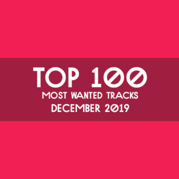 TOP 100 MOST WANTED TRACKS DEC 2019 DEEP TECH HOUSE MELODIC TECHNO DOWNLOAD