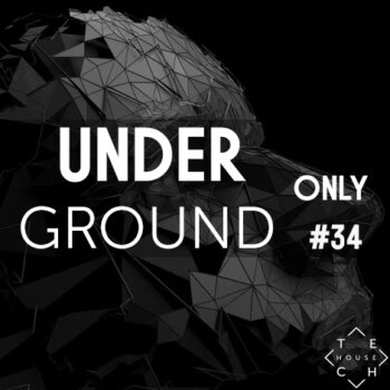 UNDERGROUND ONLY #34 PACK MAY 2020 DEEP TECH MINIMAL DOWNLOAD