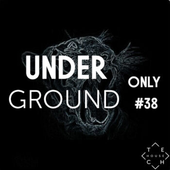 UNDERGROUND ONLY #38 PACK MAY 2020 DEEP TECH MINIMAL DOWNLOAD