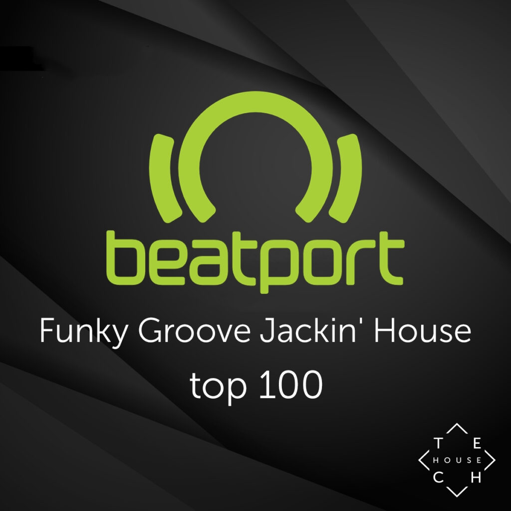 Beatport top 100 tracks jan 2021 Funky Groove Jackin' House download ...