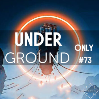 Underground only #73 pack jan 2021 deep tech minimal download
