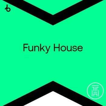 ✪ Beatport Best New Funky House January 2023 Download