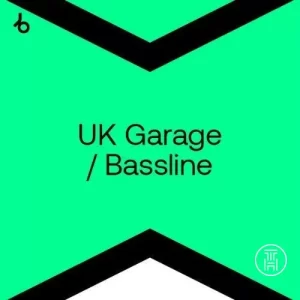 ✪ Beatport UK Garage _ Bassline Top 100 March 2024 Download