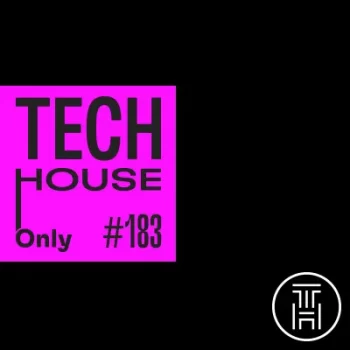 TECH HOUSE ONLY #183 Week Chart FEB 2022 Download