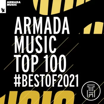 Ⓐ Armada Music Top 100 Best of 2021 download