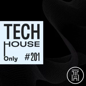 TECH HOUSE ONLY #201 Week Chart June 2022 Download