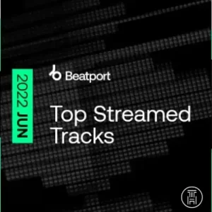 ✪ Beatport Top Streaming Tracks June 2022 download