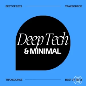 ❂ Traxsource Top 200 Deep Tech of 2022 download