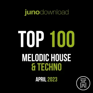 ⏣ Junodownload Top 100 Melodic House 