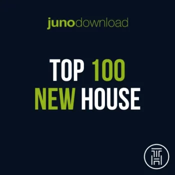 ⏣ Junodownload Top 100 New House July 2023 Download
