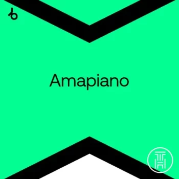 ✪ Beatport Amapiano Top 100 August 2023 Download