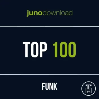 ⏣ Juno Download Funk Top 100 Tracks August 2023 Download