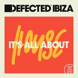 Defected Ibiza 2023 September Playlist Download