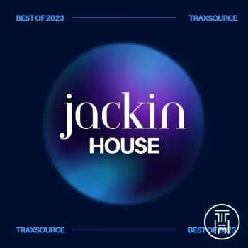 ❂ Traxsource Jackin House Best of Autumn 2023 Download
