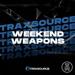 ❂ Traxsource Weekend Weapons April 2024 Download