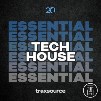 ❂ Traxsource Essential Tech Tracks July 2024 Download