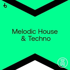 ✪ Beatport Melodic Top 100 March 2025 Download