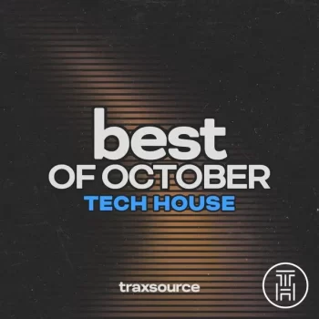 ❂ Traxsource Top 100 Tech House of October 2024 Download