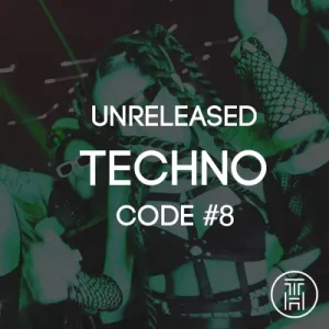 Unreleased Techno Code Week Chart 2025 #8 Download