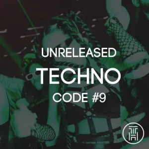 Unreleased Techno Code Week Chart 2025 #9 Download