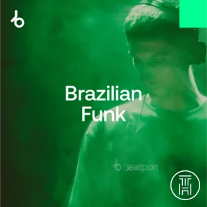 ✪ Beatport Brazilian Funk Top 100 August 2025 Download