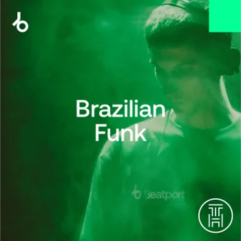 ✪ Beatport Brazilian Funk Top 100 August 2025 Download