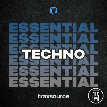 ❂ Traxsource Essential Techno January 2026 Download