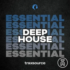 ❂ Traxsource Essential Deep House February 2026 Download