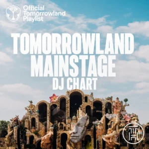 Tomorrowland 2026 DJ Chart Festival Essentials Mainstage Anthems Download