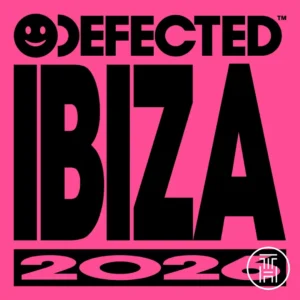 Defected Ibiza 2026 Playlist Download