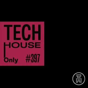TECH HOUSE ONLY Weekly Chart 2026 #392 Download