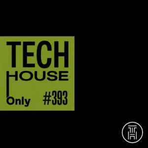 TECH HOUSE ONLY Weekly Chart 2026 #393