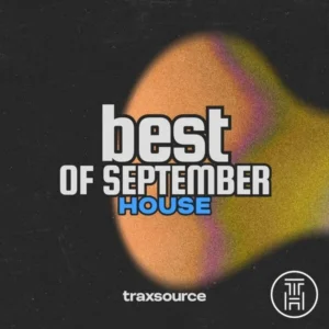 Traxsource Top 100 House · September 2026