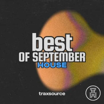 Traxsource Top 100 House · September 2026